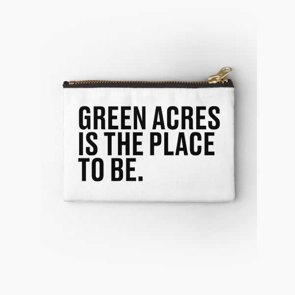 Item preview, Green Acres is the place to be.  designed and sold by mbradley517.