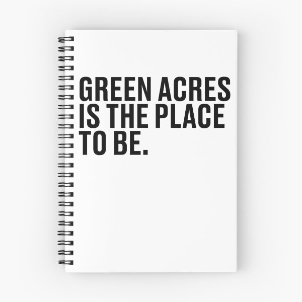 Item preview, Green Acres is the place to be.  designed and sold by mbradley517.
