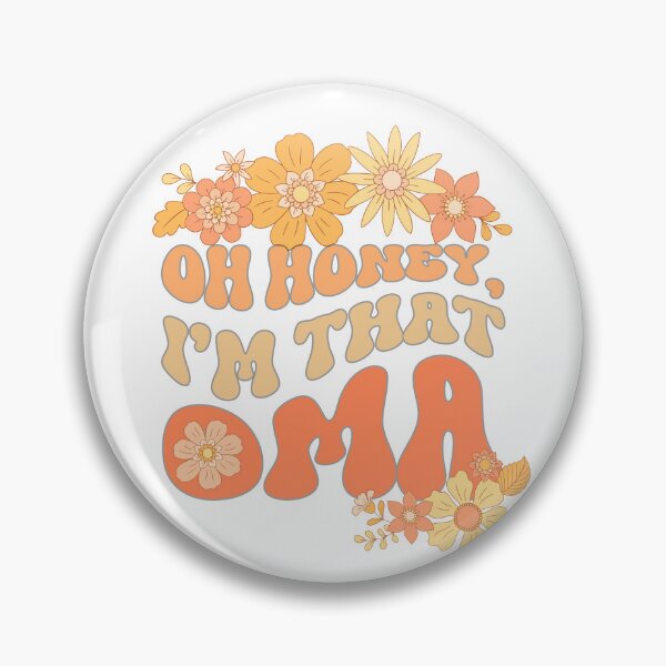 Aperçu de l'œuvre Oh chéri, je suis cet Oma, cadeau Oma pour la fête des mères, Fun Oma créée et vendue par DevlynnDesigns.