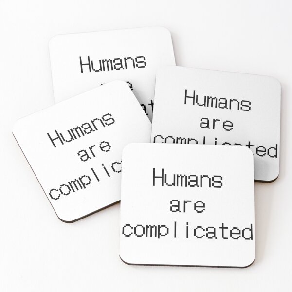 Item preview, Humans Are Complicated designed and sold by Milagas.