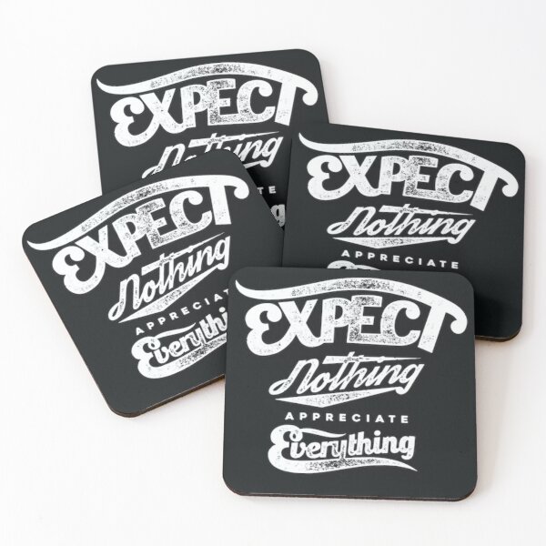 Item preview, Expect Nothing, Appreciate Everything designed and sold by artwealllove.
