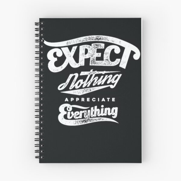 Item preview, Expect Nothing, Appreciate Everything designed and sold by artwealllove.