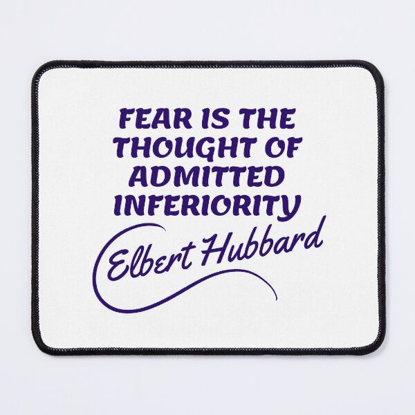 Item preview, Elbert Hubbard Quotes - Fear designed and sold by Writer Quotes.