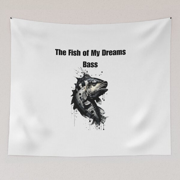Item preview, The Fish of My Dreams Bass designed and sold by Pickmash.