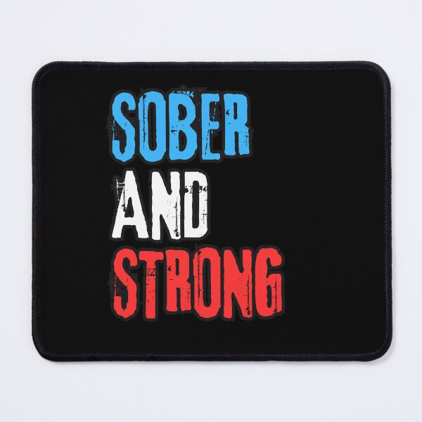 Item preview, Sober and Strong – Sobriety and Empowerment Shirt designed and sold by TeeeCrafted.
