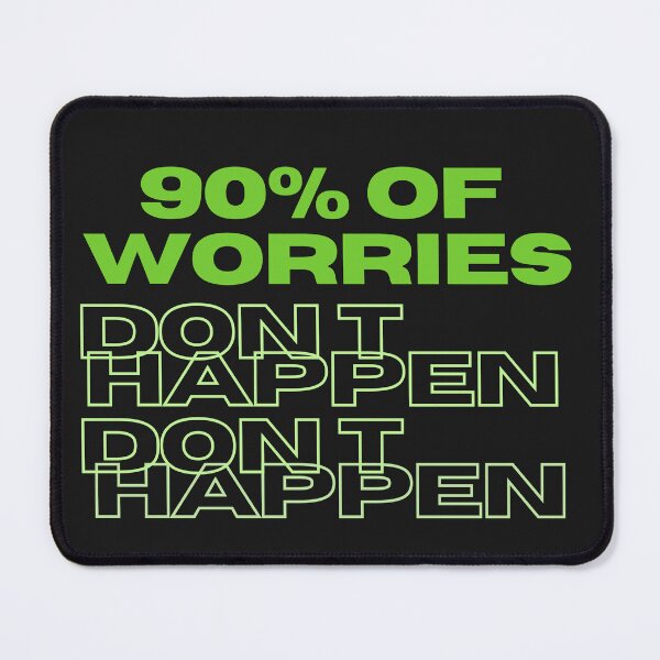 Item preview,  T-Shirt with Joke "90% of Worries Don't Happen" designed and sold by TeeAauthenticF.