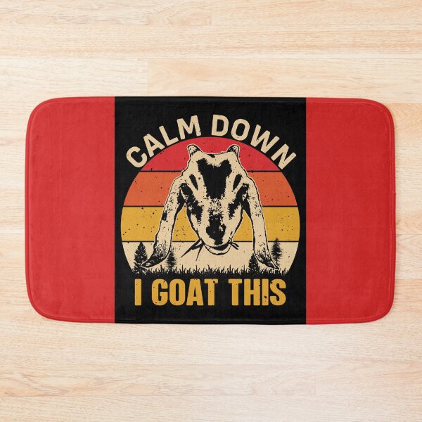 Item preview, Calm Down - I Goat This designed and sold by mturns57.