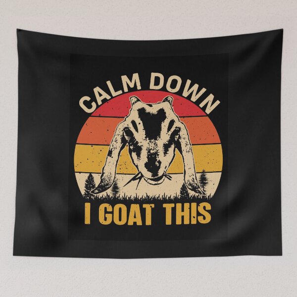 Item preview, Calm Down - I Goat This designed and sold by mturns57.