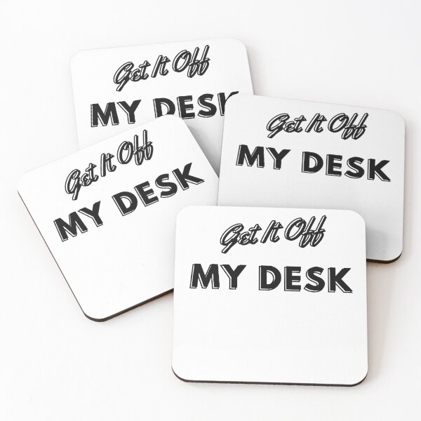 Item preview, Get It Off My Desk designed and sold by coolstyles2021.