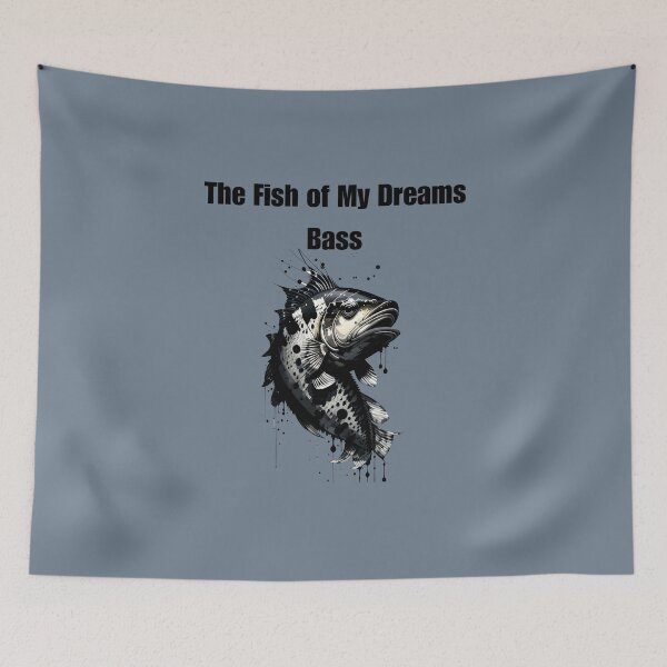 Item preview, Copy of Copy of Copy of The Fish of My Dreams Bass designed and sold by Pickmash.