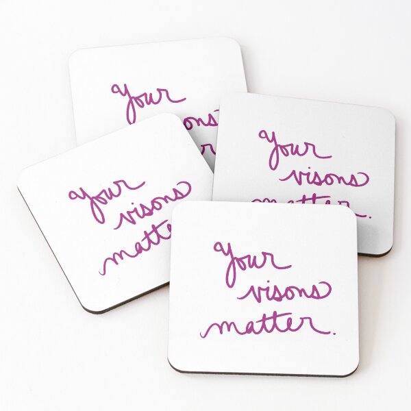 Item preview, Your Visions Matter designed and sold by abeink.