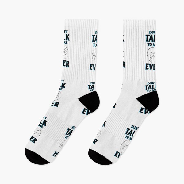Item preview, Don't Talk to Me Ever designed and sold by FunEyeDesign.