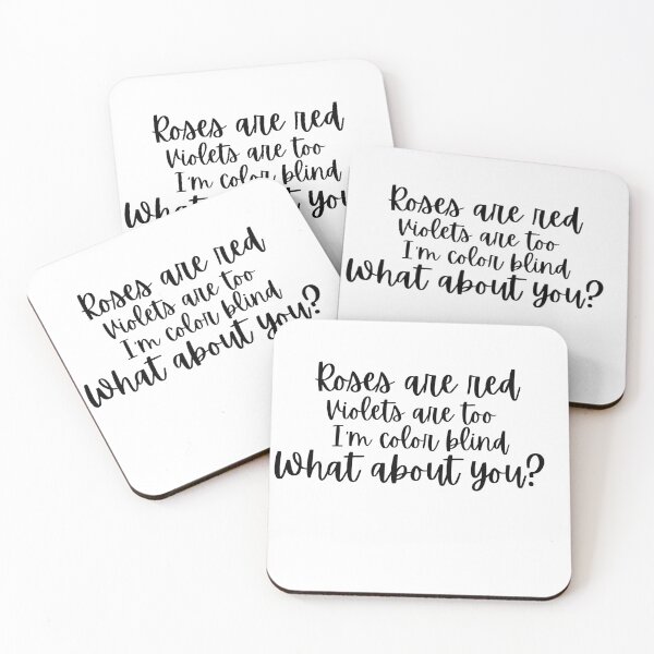 Item preview,  Roses Are Red,Violets Are Too,I am Color Blind, What About You designed and sold by Designfs.