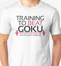 Training to beat Goku - Yamcha - Black Letters Unisex T-Shirt
