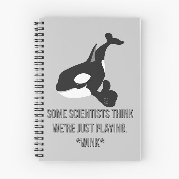 Item preview, Sly Orca, Some Scientists Think We're Just Playing designed and sold by Glimmersmith.