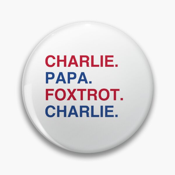 Item preview, CHARLIE PAPA FOXTROT CHARLIE designed and sold by Confusion101.