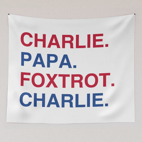 Item preview, CHARLIE PAPA FOXTROT CHARLIE designed and sold by Confusion101.