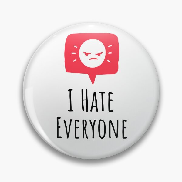 Item preview, I hate everyone designed and sold by FunEyeDesign.