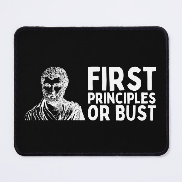 Item preview, First Principles Or Bust designed and sold by Heterodoxster.