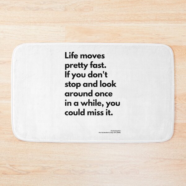 Item preview, Ferris Bueller’s Day Off (1986), Quote designed and sold by PinkandP.