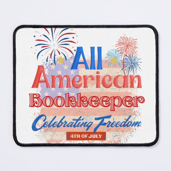 Item preview, 4th Of July, All American Bookkeeper Celebrating Freedom, July 4th Bookkeeper, Independence Day Gifts for Bookkeepers designed and sold by ShopULove.