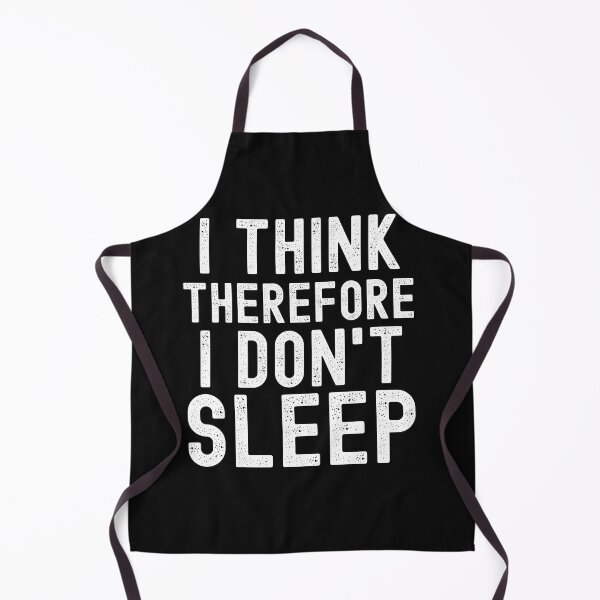 Item preview, I Think Therefore I Don't Sleep designed and sold by Peter Stawicki.