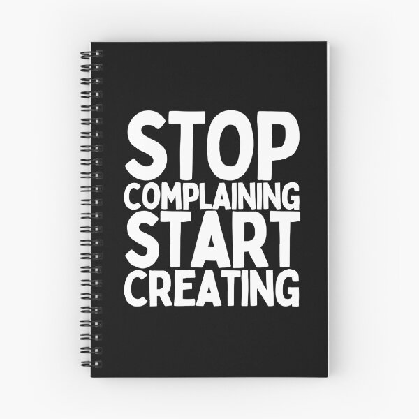 Item preview, Stop Complaining Start Creating designed and sold by Heterodoxster.