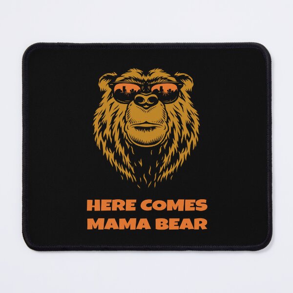 Item preview, Here Comes Mama Bear designed and sold by alw951.