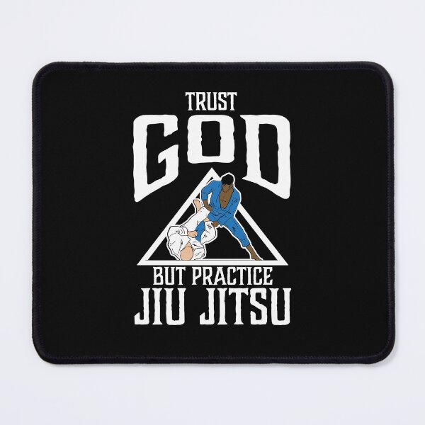 Item preview, Trust God But Practice Jiu Jitsu designed and sold by Betsytiptoe.