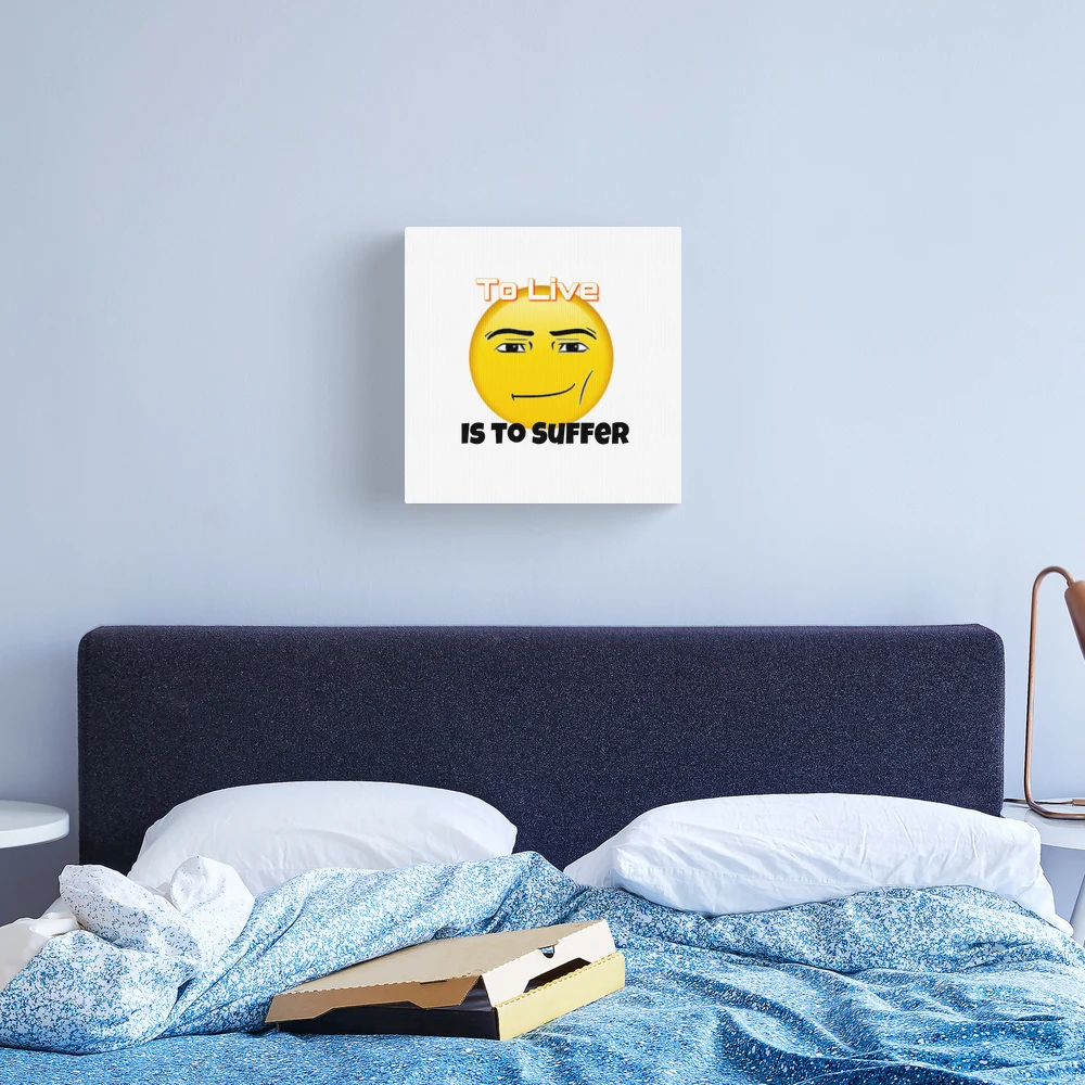 To live is to suffer (Roblox face emoji) Art Board Print for Sale by  omibenj