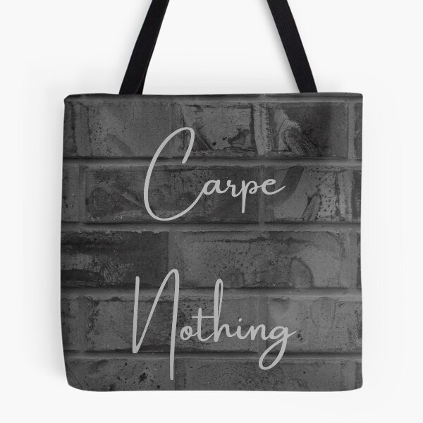 Item preview, Carpe Nothing designed and sold by Jacquiamber.