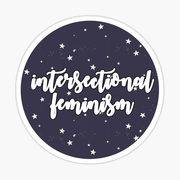 Intersectional Feminism Sticker For Sale By Taylormedd16 Redbubble 2096