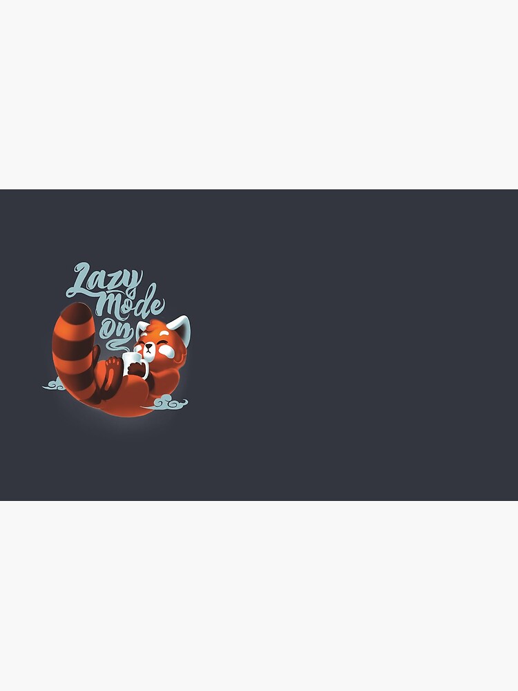 Lazy mode ON - Cute Red Panda - Fluffy Coffe Animal by BlancaVidal