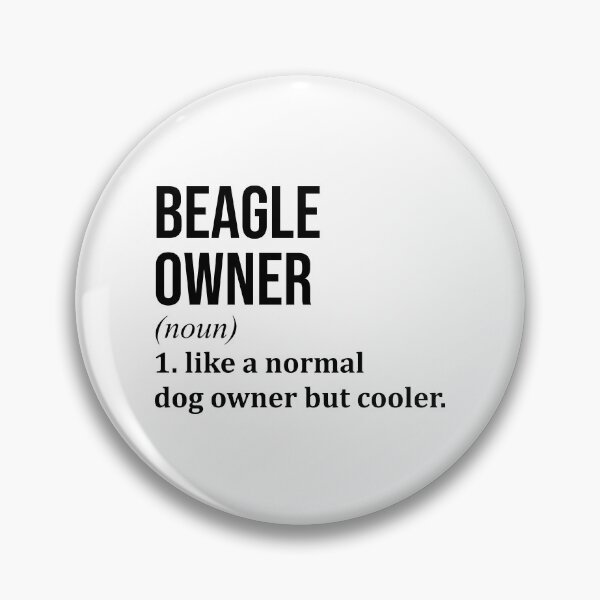 Item preview, Beagle Owner Definition designed and sold by XCIV.