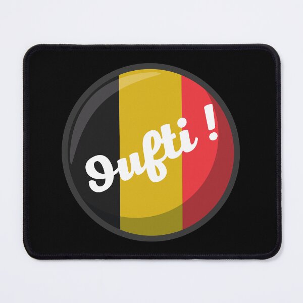Item preview, Phew! belgian phrase from Liège on a belgian flag in the shape of a round black yellow red designed and sold by PausePapote.