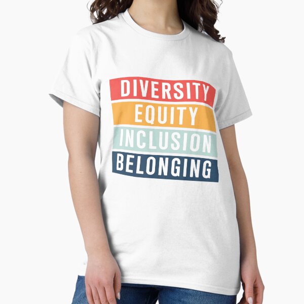 Aperçu de l'œuvre T-shirt pour femme sur la diversité, t-shirt blanc à imprimé équité et inclusion, t-shirt d'appartenance, l'égalité et l'équité comptent créée et vendue par KaidenSandra.