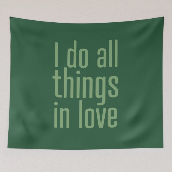 Item preview, I do all things in love in green - positive affirmation designed and sold by PausePapote.