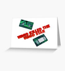 Video Killed the Video Star Greeting Card