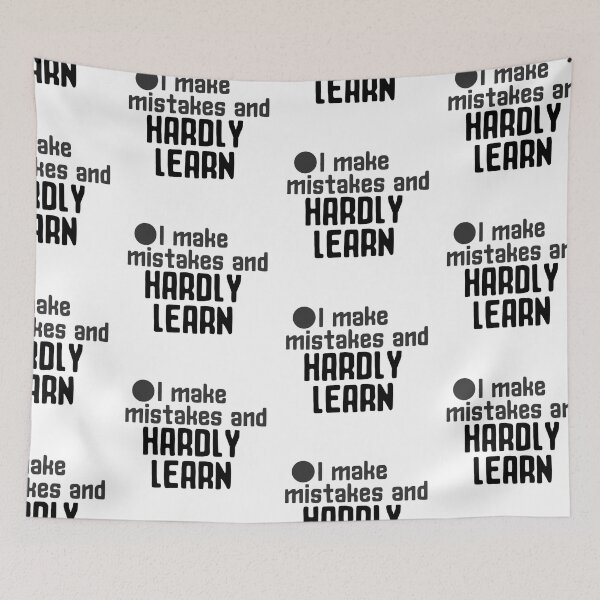 Item preview, I make mistakes and hardly learn sticker by DozyJov designed and sold by DozyJov.