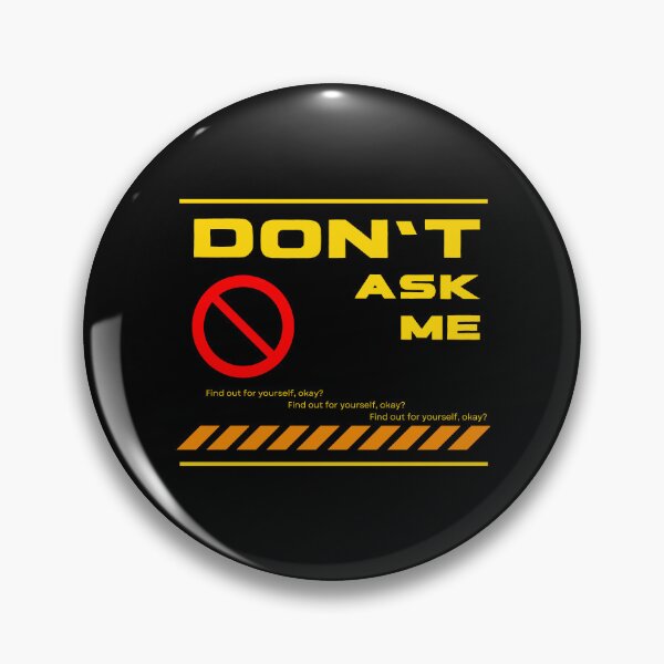Item preview, Don’t Ask Me designed and sold by CCEINnoc.