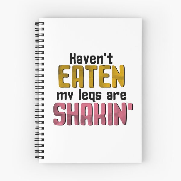 Item preview, Haven't eaten my legs are shakin' sticker by DozyJov designed and sold by DozyJov.