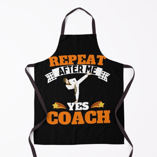 Item preview, Repeat After Me Yes Coach Karate - Orange Black - Funny Sports designed and sold by GymWearDepot.