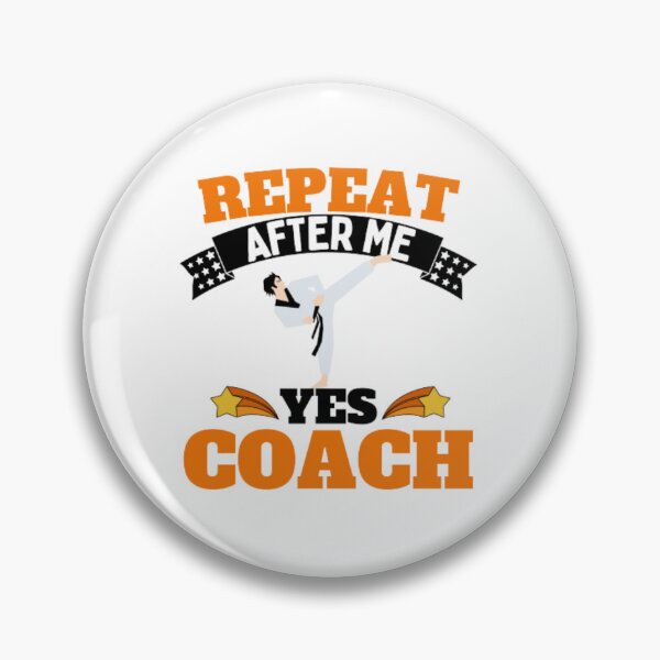 Artikelvorschau, Wiederholen Sie After Me Yes Coach Karate - Orange White - Lustige Sportarten entworfen und verkauft von GymWearDepot.