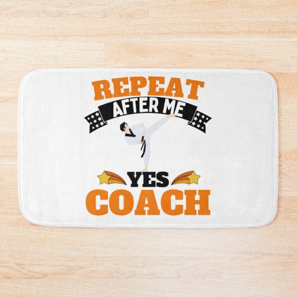 Item preview, Repeat After Me Yes Coach Karate - Orange White - Funny Sports designed and sold by GymWearDepot.