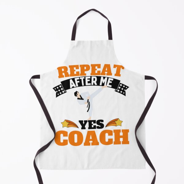 Item preview, Repeat After Me Yes Coach Karate - Orange White - Funny Sports designed and sold by GymWearDepot.