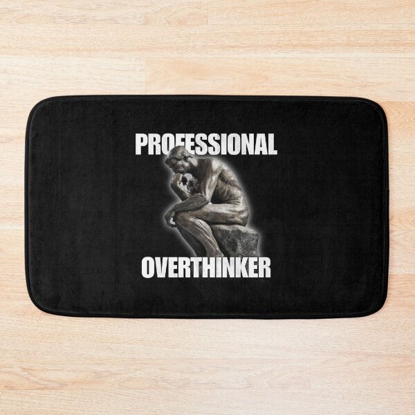 Item preview, Professional Overthinker - The Thinker Meme - Rodin - Funny Introvert Meme designed and sold by StylishPlatypus.