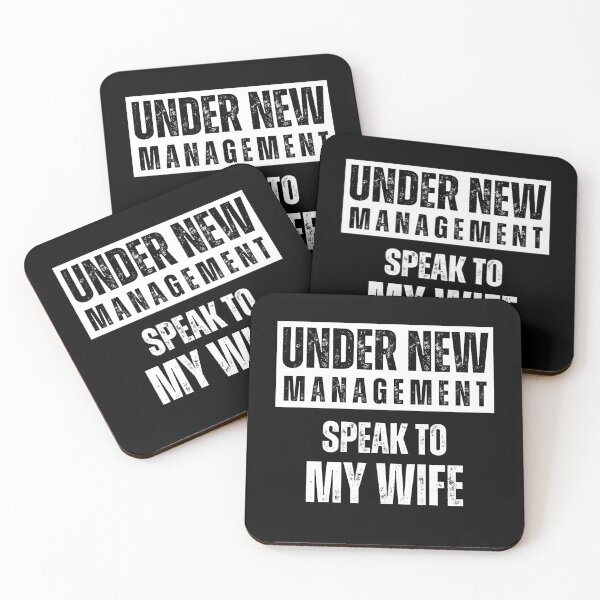 Item preview, Under New Management Speak To My Wife | Funny Quotes designed and sold by GaartLabs.