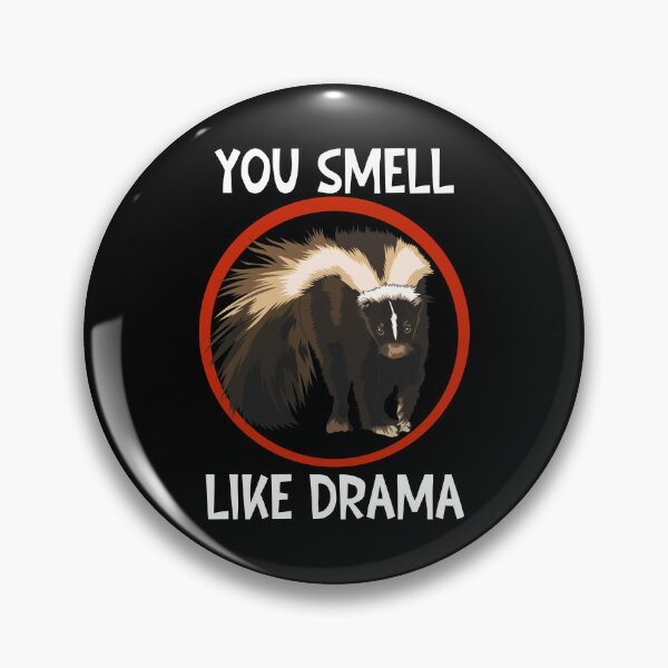 Item preview, You Smell Like Drama designed and sold by SunnyFunnyArt.