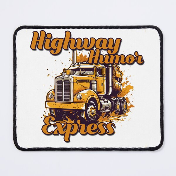 Item preview, Highway humor express designed and sold by JansenGS.
