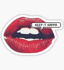 KEEP IT KAPPA Sticker